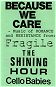 Because We Care